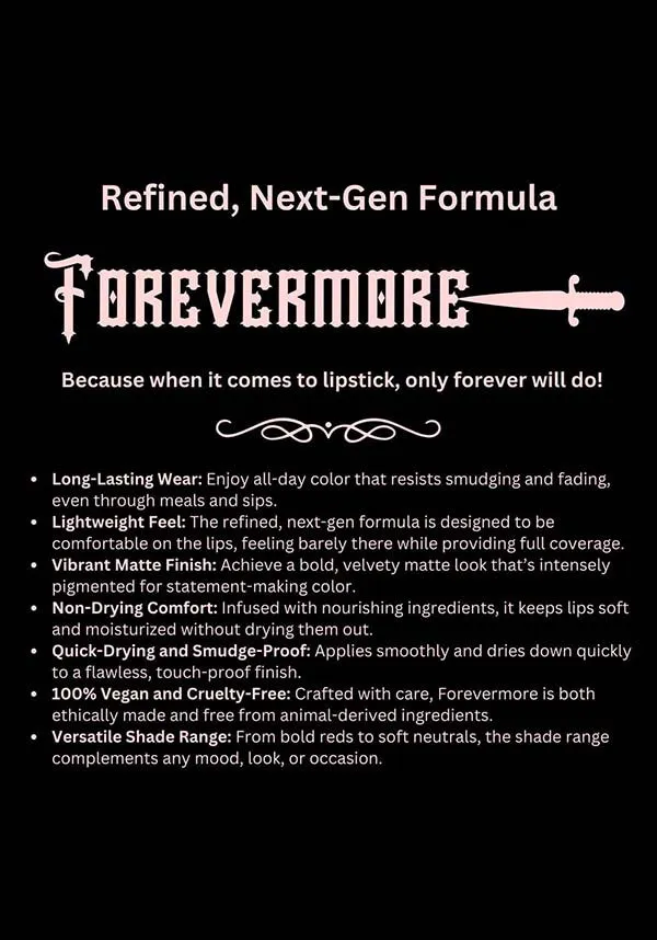 Forevermore [Dead Serious] | LIQUID LIPSTICK